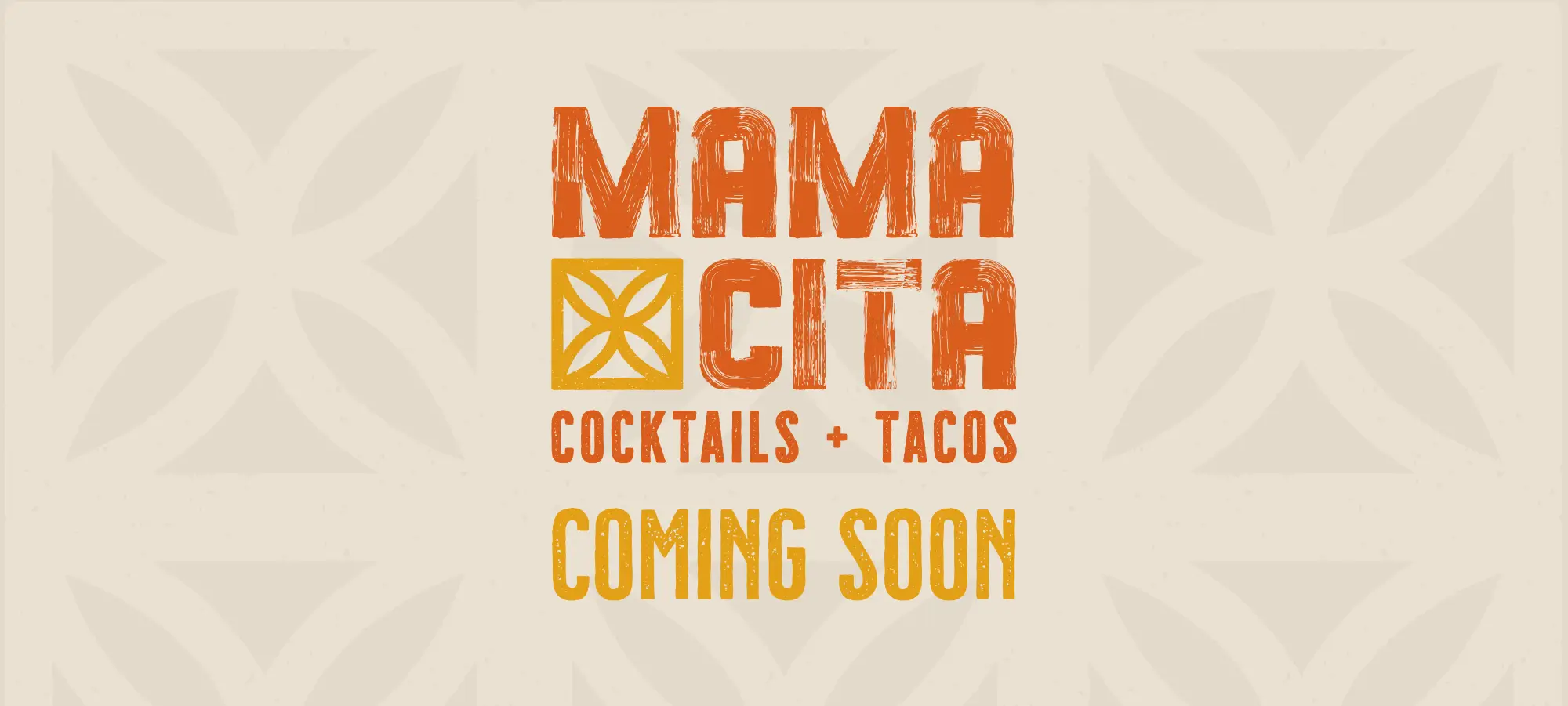 Tan breezeblock pattern background with square orange and yellow Mamacita Cocktails + Tacos logo centered. Underneath the logo, there is yellow text reading 